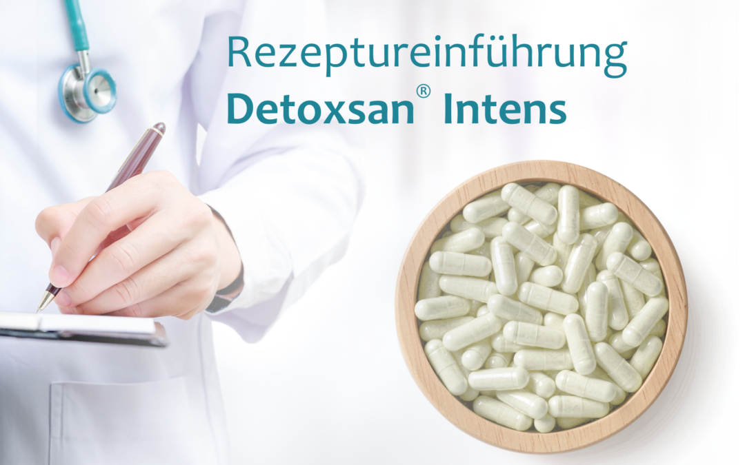 Rezeptureinführung Detoxsan® Intens